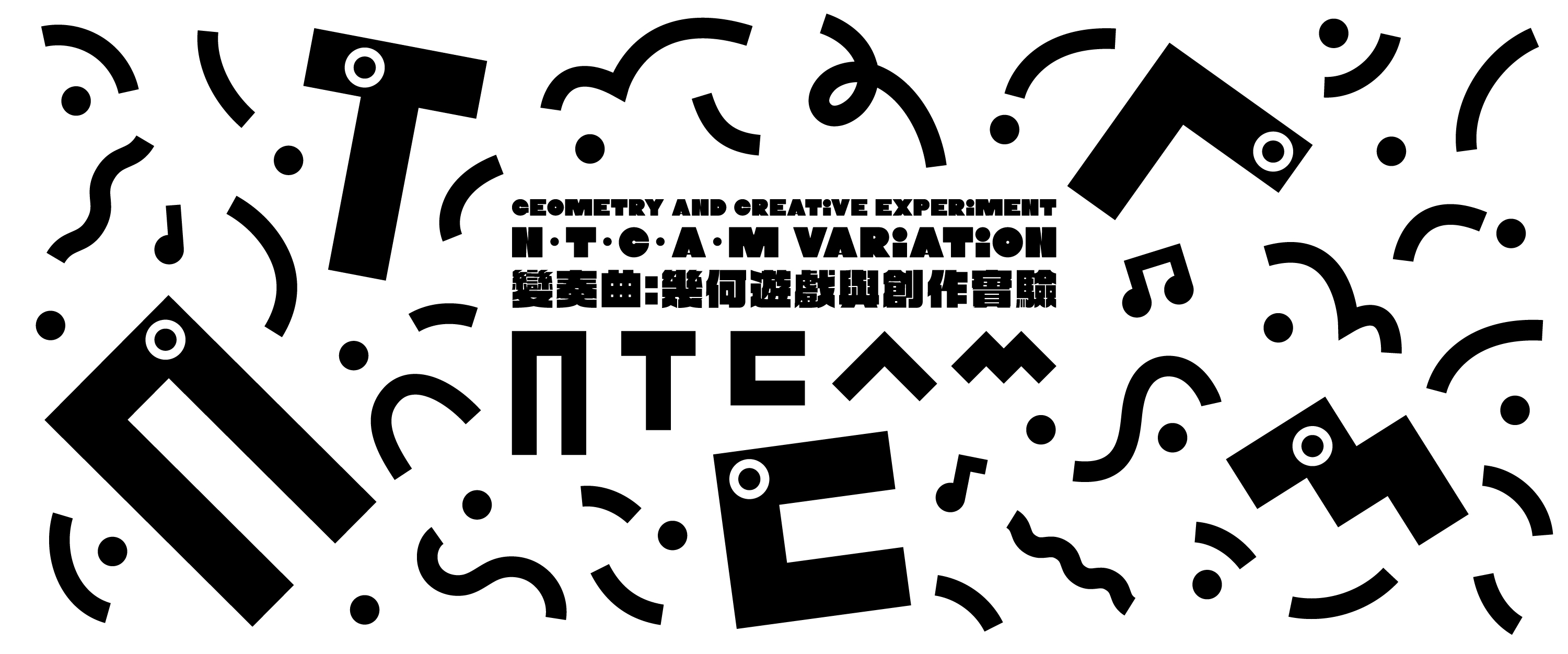 N T C A M Variation | Geometry and Creative Experiment